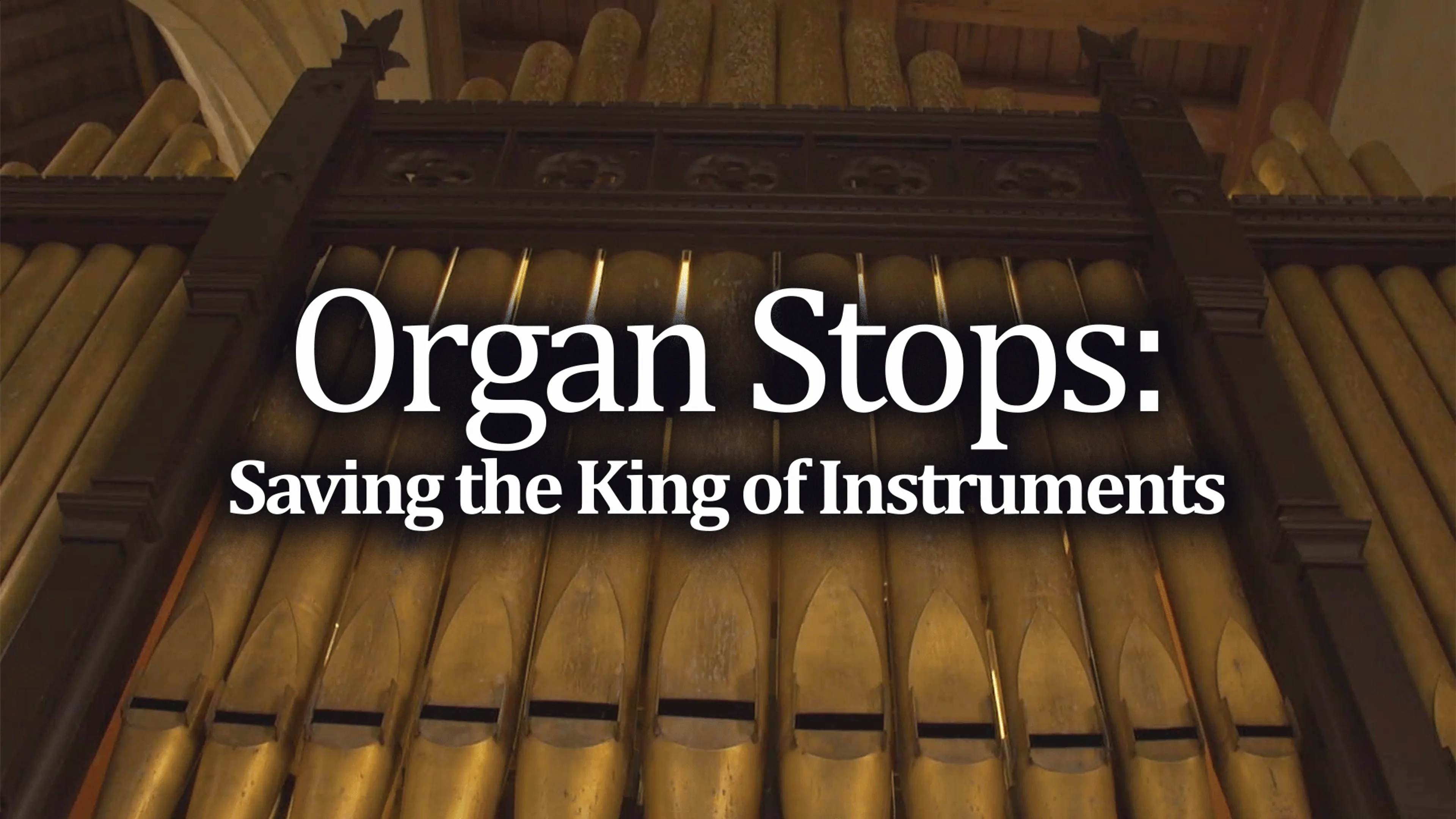 Organ Stops: Saving the King of Instruments poster